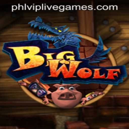 Unveiling BigWolf: A Comprehensive Guide to the Thrilling Game Experience With the Keyword PHLVIP