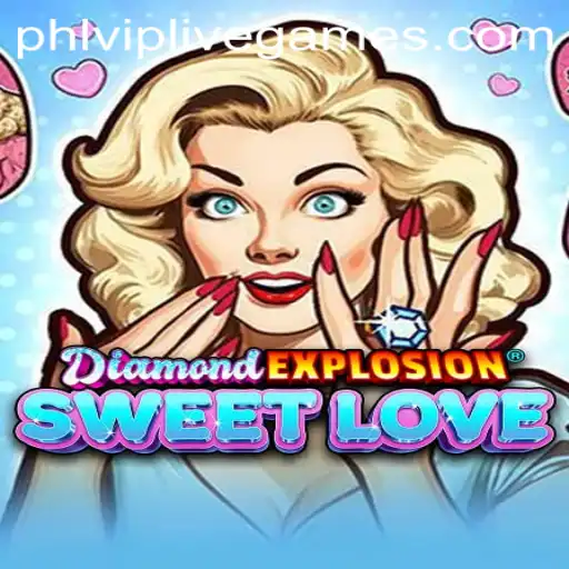 Dive into DiamondExplosionSweetLove: A Burst of Adventure and Romance