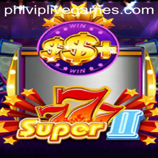 Super777II: An Exciting Dive into the World of PHLVIP Gaming